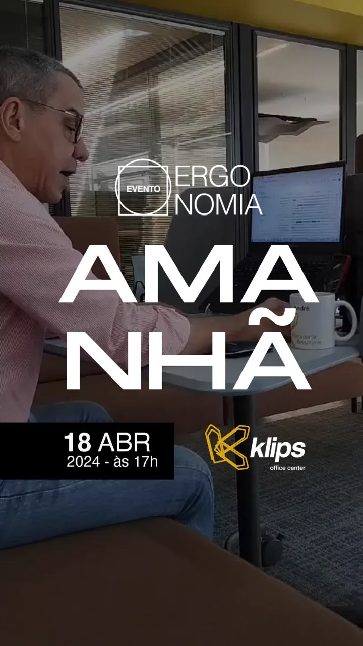 Story com a contagem regressiva: o evento Ergonomia é amanhã, 18 de abril às 17h, na Klips